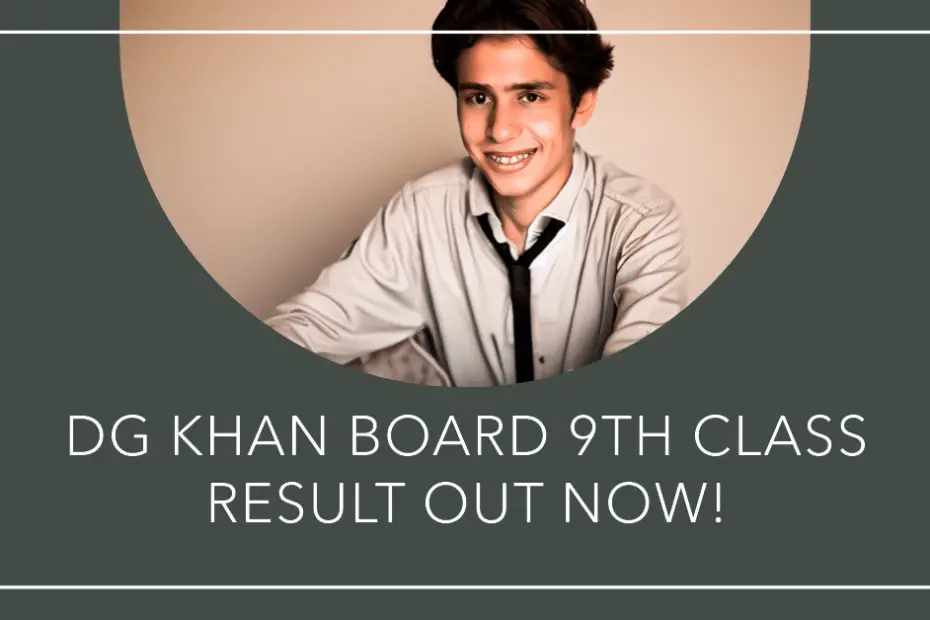 9th class result DG Khan board 2023
