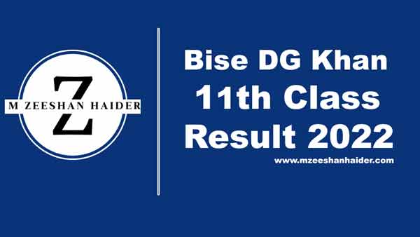 Bise DG Khan 11th class result by Roll Number , Name