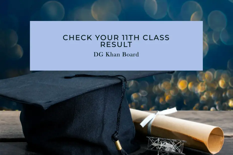 11th Class result DG Khan Board 2023