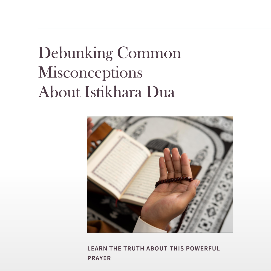 Common Misconceptions about Istikhara Dua