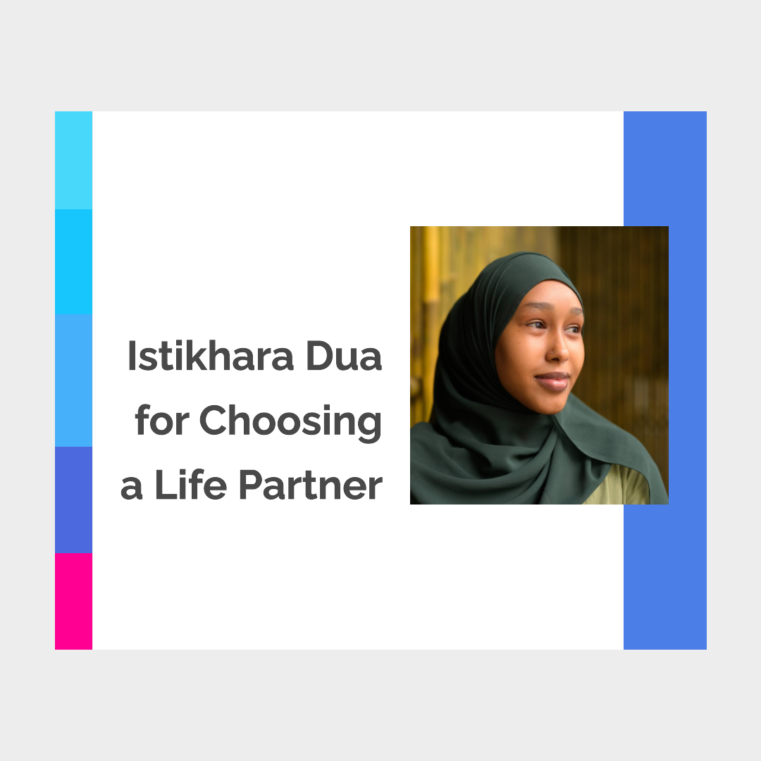 Istikhara Dua for Marriage for Choosing Life Partner 