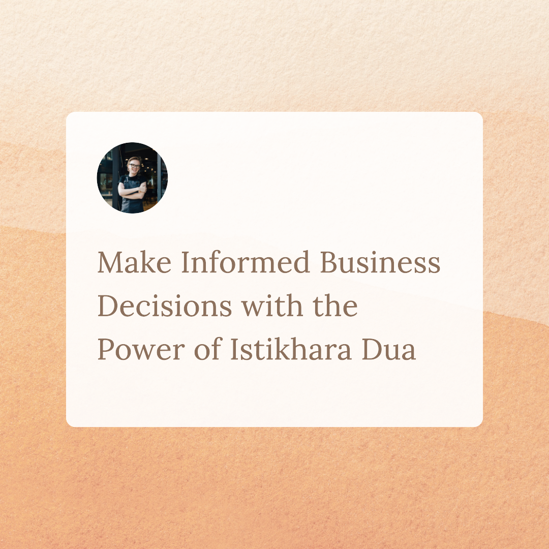 Istikhara Dua for Business Decisions