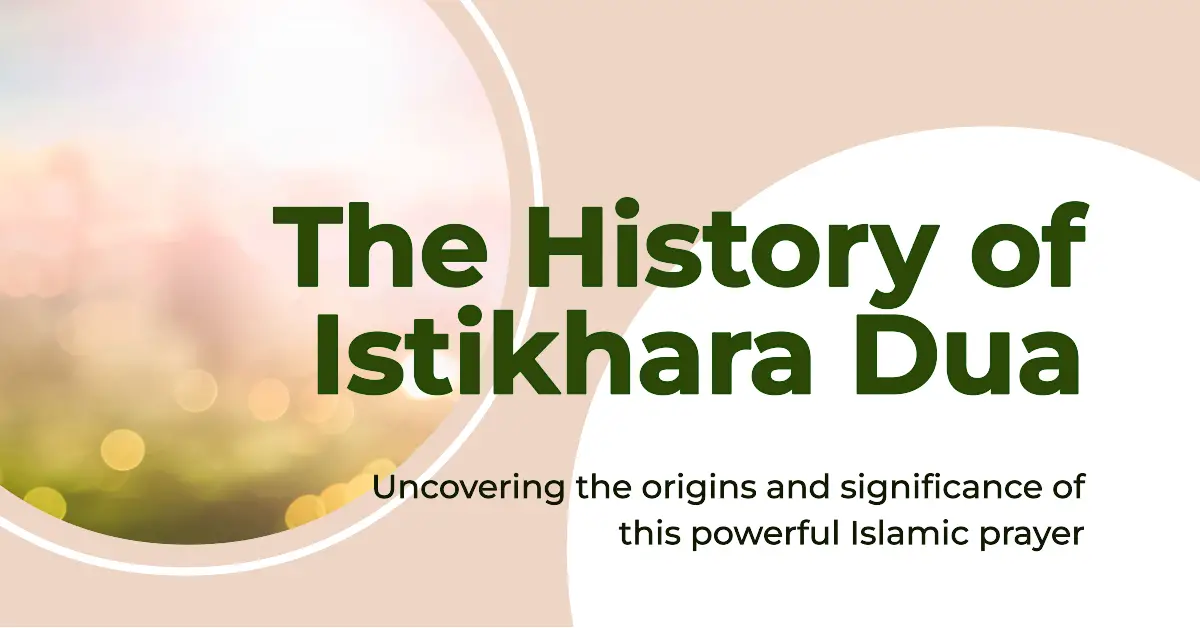 The History of Istikhara Dua